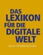 Das Lexikon für die digitale Welt