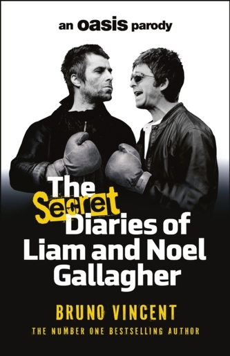 The Secret Diaries of Liam and Noel Gallagher wer. angielska