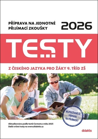 Testy 2026 z českého jazyka pro žáky 9. tříd ZŠ - Příprava na jednotné přijímací zkoušky