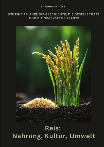 Reis: Nahrung, Kultur, Umwelt