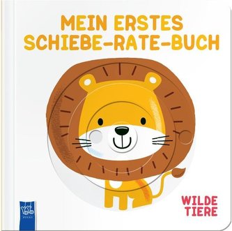 Mein erstes Schiebe-Rate-Buch Wilde Tiere