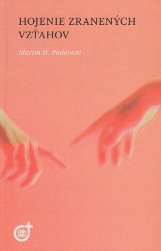Hojenie zranených vzťahov