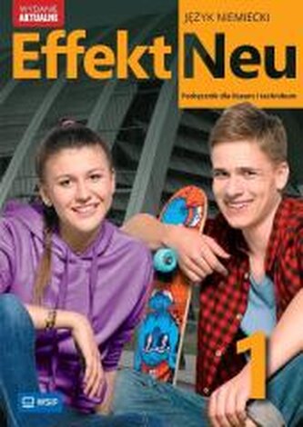 Effekt Neu j. niem. podr. LO cz.1 ZP 2025 WSIP Effekt Neu j. niem. podr. LO cz.1 ZP 2025 WSIP