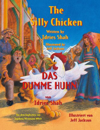 The Silly Chicken -- Das dumme Huhn