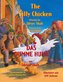 The Silly Chicken -- Das dumme Huhn