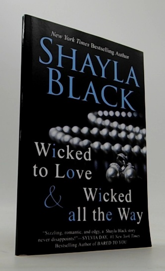 Wicked to love  & Wicked all the Way