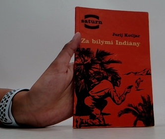 Za bílými Indiány