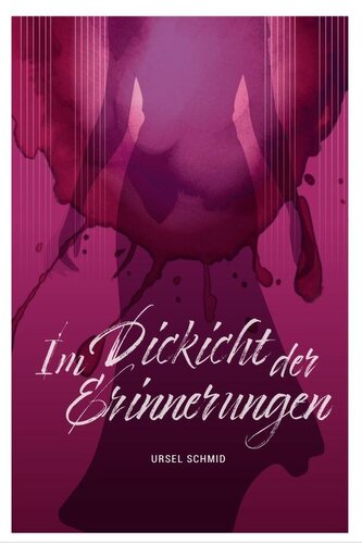 Im Dickicht der Erinnerungen