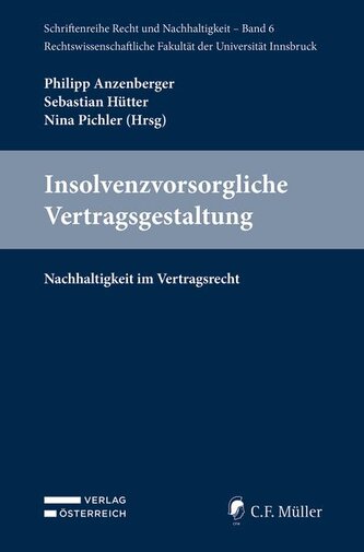 Insolvenzvorsorgliche Vertragsgestaltung