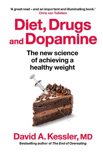 Diet, Drugs and Dopamine