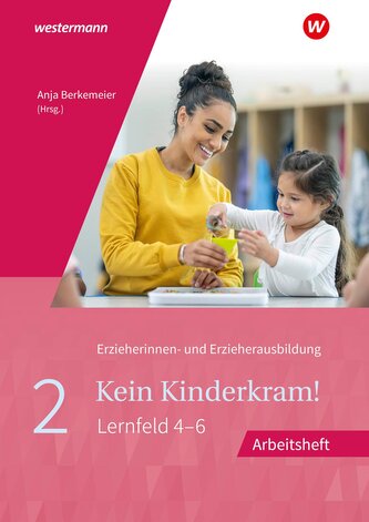 Kein Kinderkram! 2. Arbeitsheft