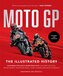 Motogp: The Illustrated History 2023