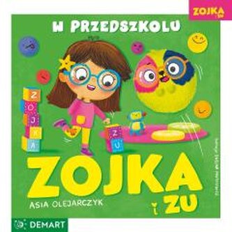 Zojka i Zu. W przedszkolu
