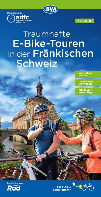 ADFC-Regionalkarte Traumhafte E-Bike-Touren in der Fränkischen Schweiz, 1:75.000, mit Tagestourenvorschlägen, reiß- und wetterfe