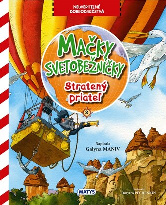 Mačky svetobežníčky - Stratený priateľ