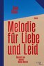 Melodie für Liebe und Leid