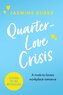 Quarter-Love Crisis