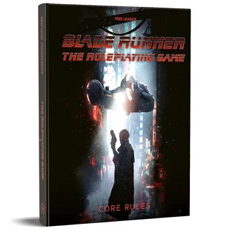 Blade Runner RPG Core Rulebook