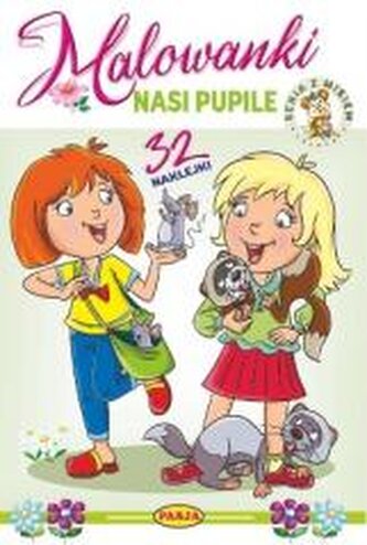 Nasi pupile. Malowanki - seria z misiem