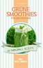 Grüne Smoothies für den Frühling