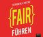 Fair führen