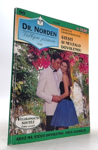 štěstí si nevzalo dovolenou