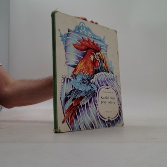 Každé ráno prvý vstáva