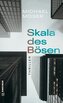 Skala des Bösen