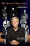 The Actor's Other Selves