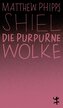Die purpurne Wolke