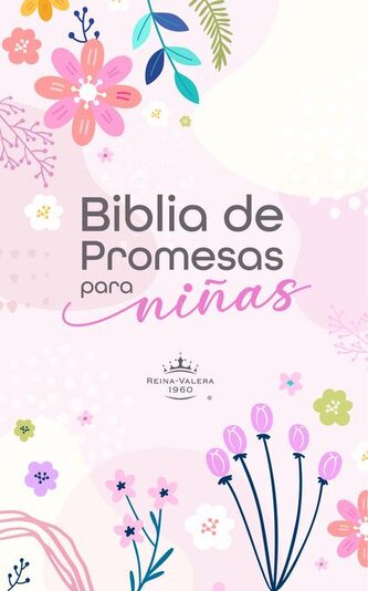 Biblia de Promesas Para Niñas Reina Valera 1960 - Historias Bíblicas, Tapa Dura, Edición En Español