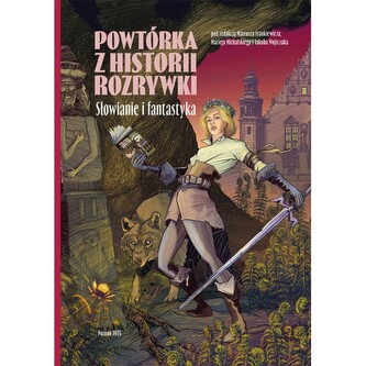 Powtórka z historii rozrywki. Słowianie i fantastyka