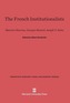 The French Institutionalists