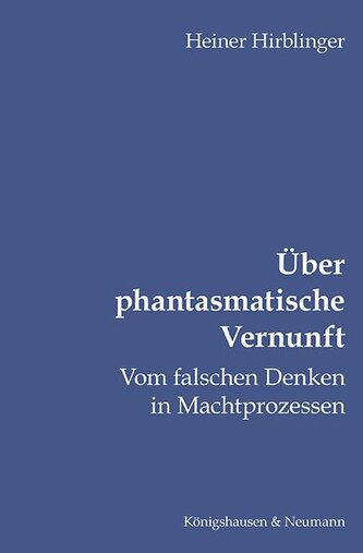 Über phantasmatische Vernunft