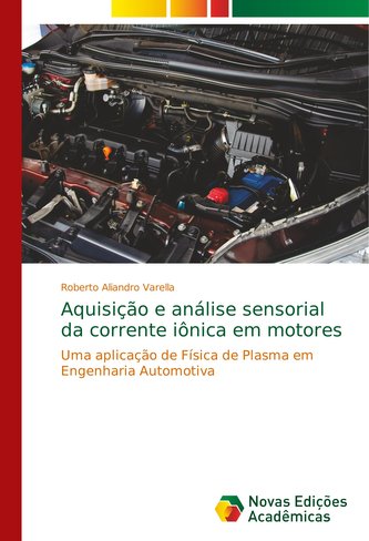 Aquisição e análise sensorial da corrente iônica em motores