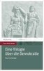 Eine Trilogie über die Demokratie