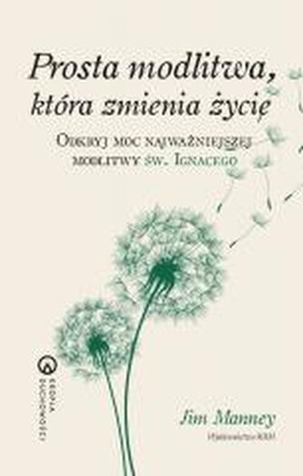 Prosta modlitwa, która zmienia życie