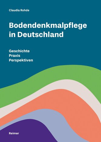 Bodendenkmalpflege in Deutschland