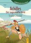 LESEZUG/Klassiker: Achilles - Der sagenhafte Held