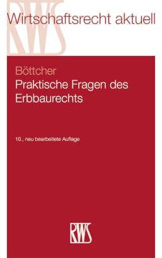 Praktische Fragen des Erbbaurechts