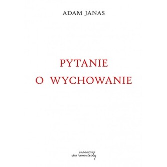 Pytanie o wychowanie