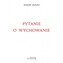 Pytanie o wychowanie