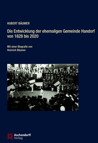 Die Entwicklung der ehemaligen Gemeinde Handorf von 1828 bis 2020