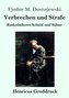 Verbrechen und Strafe (Großdruck)
