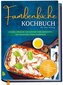 Familienküche Kochbuch für den Alltag: Leckere, einfache und gesunde Familienrezepte, die garantiert jedem schmecken - inkl. Sai