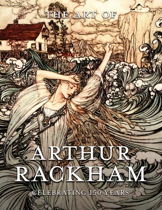 The Art of Arthur Rackham