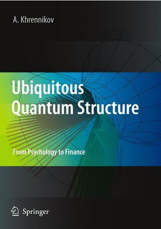 Ubiquitous Quantum Structure