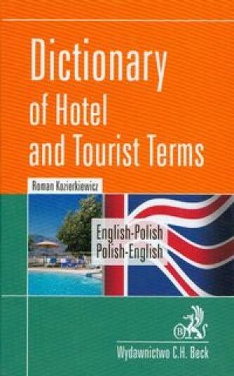 Słownik terminów hotelowo-turystycznych. Angielsko-polski, pol-ang
