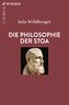 Die Philosophie der Stoa