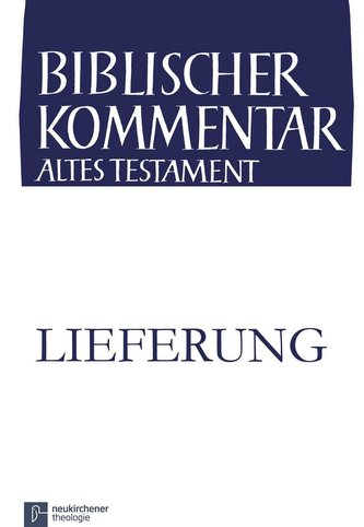 Chronik (1 Chr 13,1-22,1), 2. Lieferung / Biblischer Kommentar Altes Testament
